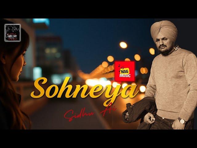 Sohneya 4K Sidhu Ai skill_life| Nirvair Pannu New Song 2024