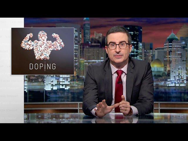 Doping: Last Week Tonight with John Oliver (HBO)