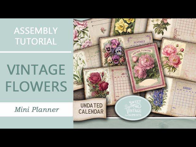 FREEBIE | Vintage Flowers Mini Calendar Tutorial | Junk Journal Printables from Sweet Vintage Prints