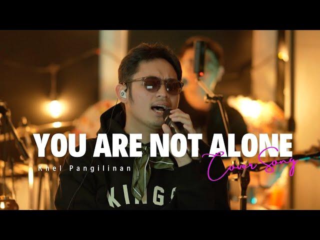 You Are Not Alone - Michael Jackson (Khel Pangilinan)