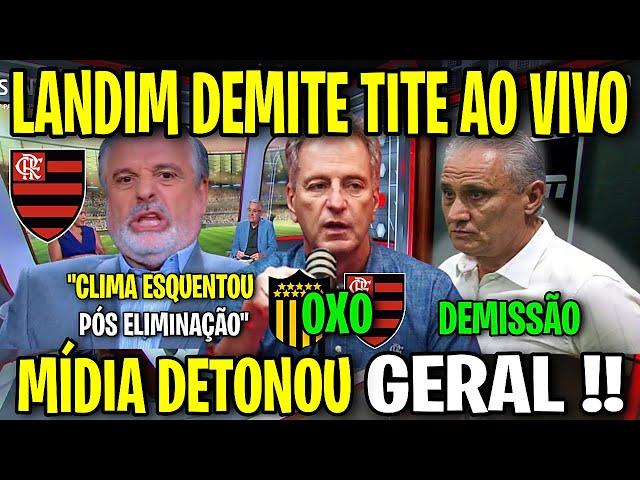 SAIU AGORA! IMPRENSA BRASILEIRA RASGOU VERBO SOBRE A DEMISSÃO DE TITE DO MENGÃO!PEÑAROL 0X0 FLAMENGO