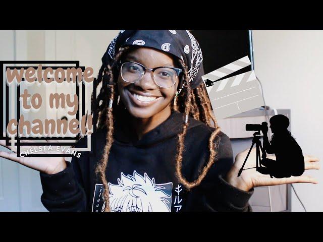 Welcome To My Channel | Chelsea Evans