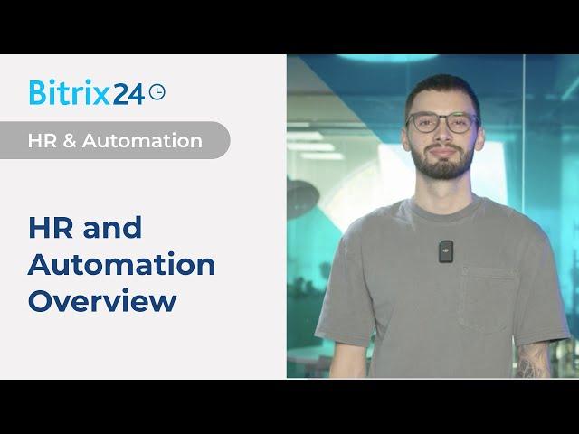 Implementing Automation In Your Business | Bitrix24 HR & Automation