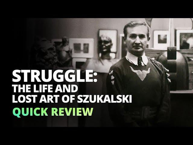 Struggle: The Life and Lost Art of Szukalski (2018) - Quick Review