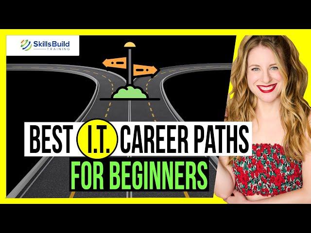 Best IT Career Paths for Beginners | How to get started in IT