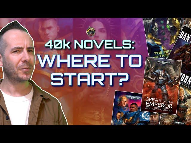 WARHAMMER 40k NOVELS - Where to start?