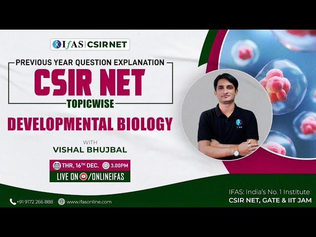 CSIR NET Life Science Developmental Biology PYQ Topic Wise Explanation | IFAS
