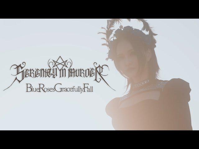 SERENITY IN MURDER - Blue Roses Gracefully Fall (OFFICIAL VIDEO)