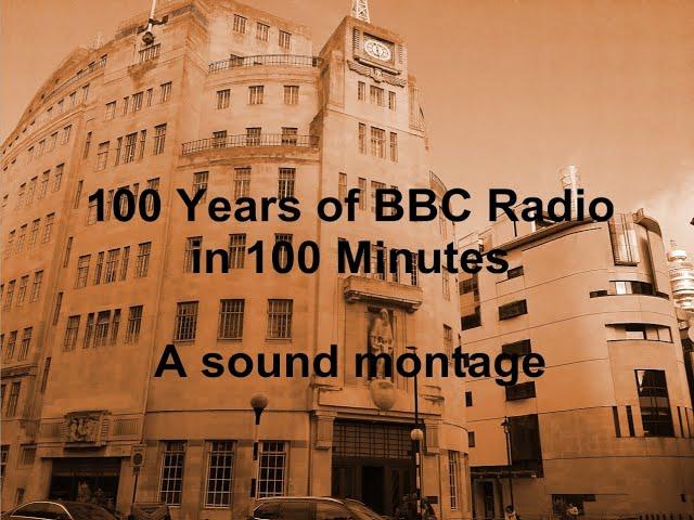 100 Years of BBC Radio in 100 Minutes