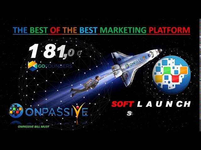 ONPASSIVE SOFT LAUNCH HAPPENING SOON  HURRY HURRY GET IN TODAY