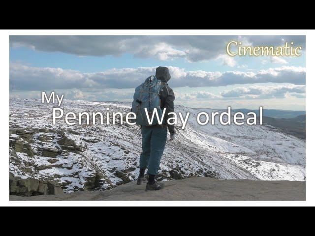 My Pennine Way Ordeal | Cinematic