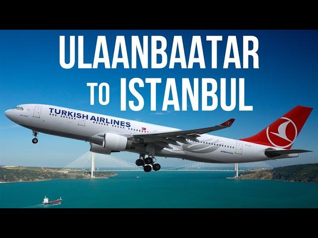 Turkish Airlines A330-300 | Ulaanbaatar to Istanbul in Economy