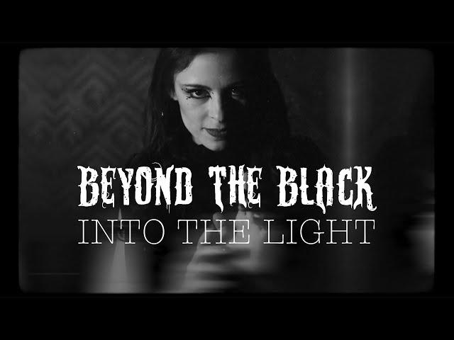 BEYOND THE BLACK - Into The Light (OFFICIAL MUSIC VIDEO)