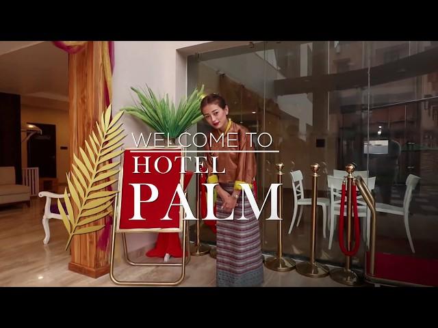 Hotel Palm, Bhutan - Introduction Video