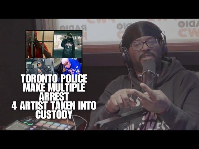 Feds Did A Sweep? 4 Toronto Artist, Caught In Police Crossfire. The Toronto Hip Hop Police Are Busy