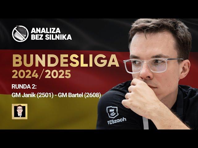 Analiza bez silnika nr 138 | Bundesliga 24/25 | Runda 2| Janik - Bartel