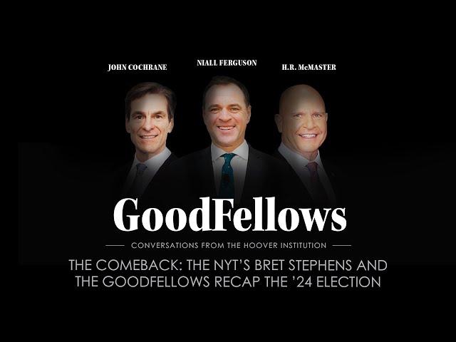 The Comeback: The NYT’s Bret Stephens and the GoodFellows Recap the ’24 Election