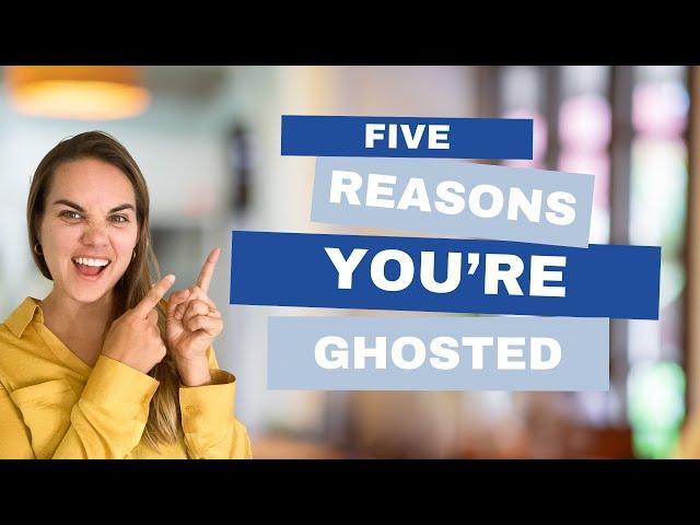 5 Reasons You're Getting Ghosted by Clients | And How to Fix Them