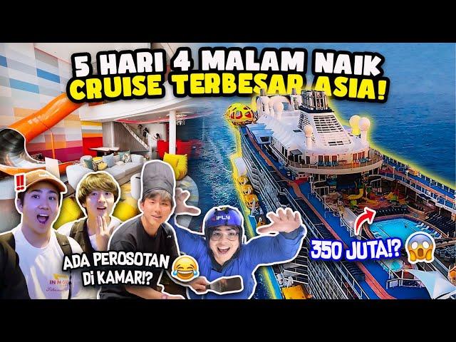 5 HARI NAIK CRUISE TERBESAR ASIA, NGINEP DI KAMAR 350 JUTA!? WASEDABOYS LAST SURPRISE & TRIP