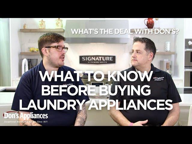 What You Need to Know Before Buying Laundry Appliances