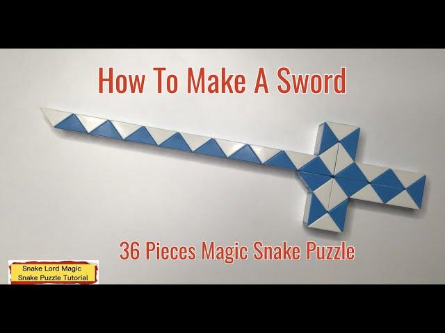 How To Make A Sword - 36 Pieces Magic Snake Puzzle