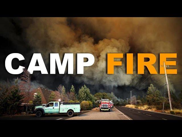 The Ugly Truth to the 2018 Camp Fire