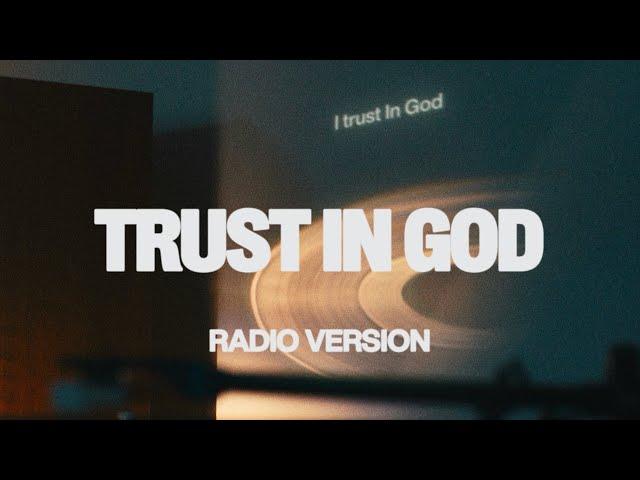 Trust In God - Radio Version | Elevation Worship