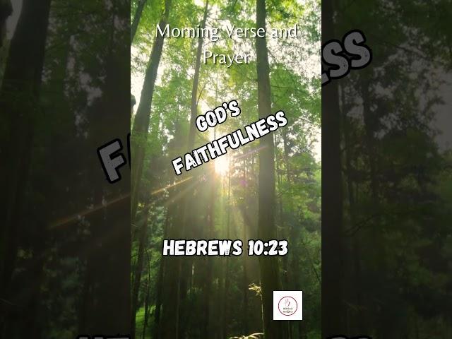 START Your Day with POWERFUL Morning Verse and Prayer! GOD'S FAITHFULNESS #morningprayers #devotio
