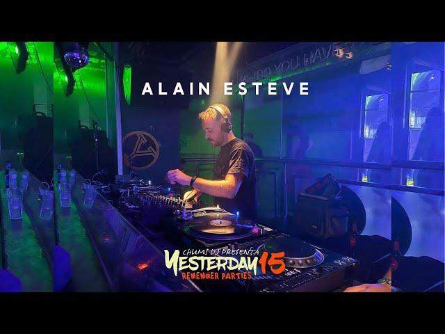  YESTERDAY 15 | ALAIN ESTEVE (90s Fever) | MAYO 2023