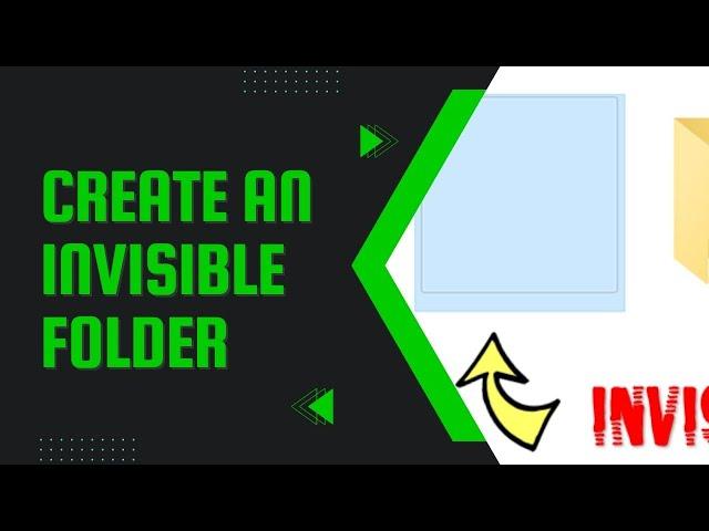 Create An Invisible Folder