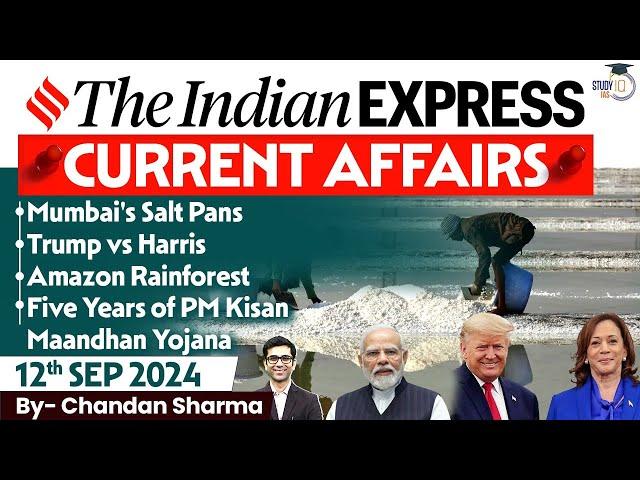 The Indian Express Newspaper Analysis | 12 September 2024 | Daily Current Affairs | By StudyIQ IAS