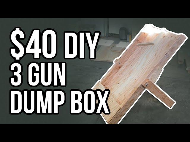 How to Build a 3-Gun or Multi-Gun Dump Box for less than $40.00
