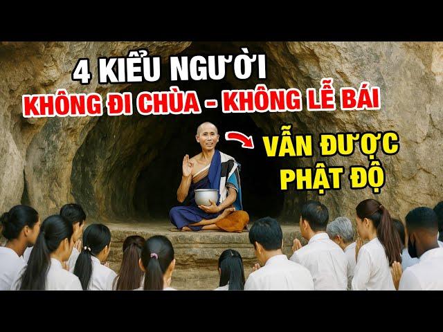 Chấn Động: Sư Minh Tuệ Tiết Lộ 4 Kiểu Người Không Cần Đi Chùa Mà Vẫn Được Trời Phật Độ Trì