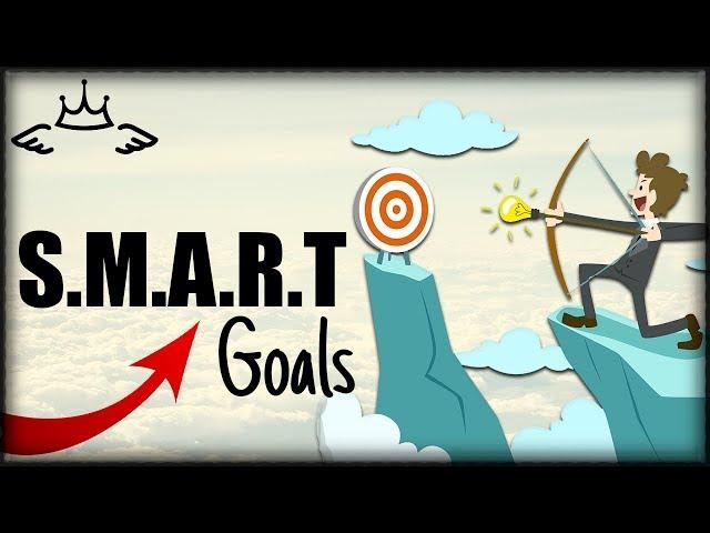 How to Set SMART Goals