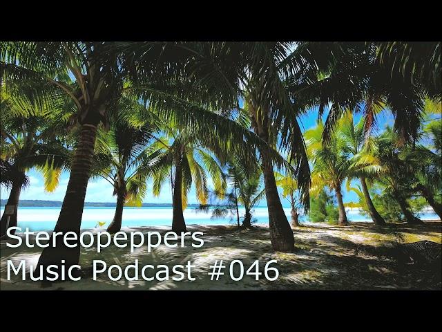 Stereopeppers Music Podcast #046