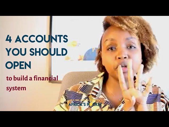 4 Accounts you Need to open to build a Financial System