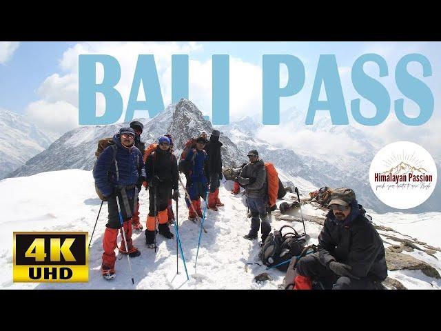 Bali Pass 4K UHD | Odari to Lower Damini Via Bali Pass | Part III