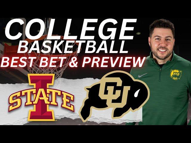 Iowa State vs Colorado Picks, Predictions and Best Bets | College Basketball Bets For 12/30/24