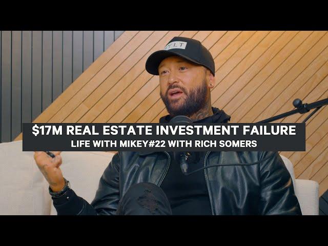 $17 Million Dollar Real Estate Investment Failure