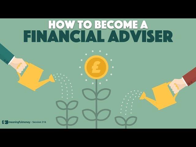 How To Become A Financial Adviser