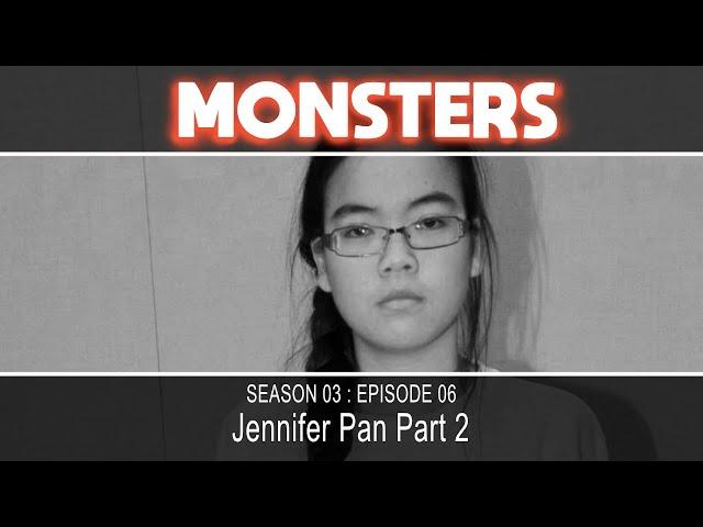 Season 03 : Episode 06 : Jennifer Pan Part 2