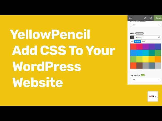 YellowPencil - Add CSS To Your WordPress Website using Yellow Pencil WordPress Plugin