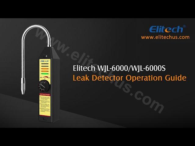 Elitech WJL 6000S Refrigerant Leak Detector Operation Guide