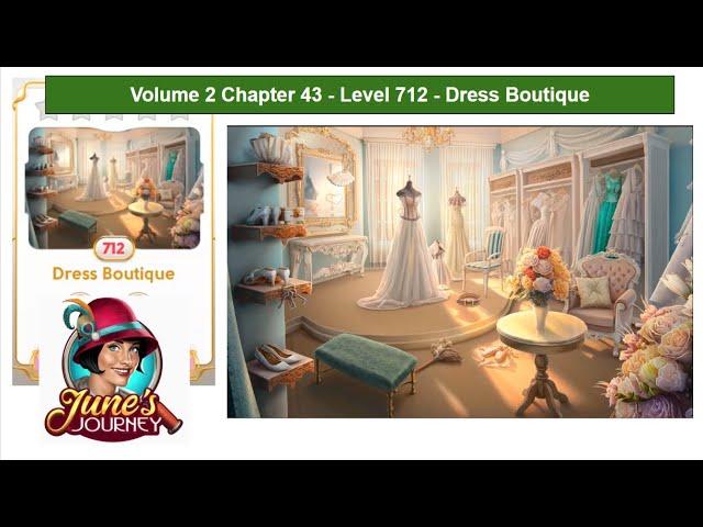 June's Journey - Volume 2 - Chapter 43 - Level 712 - Dress Boutique (Complete Gameplay, in order)