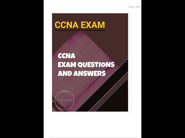 CCNA CERTIFICATION EXAM QUESTIONS WITH ANSWERS