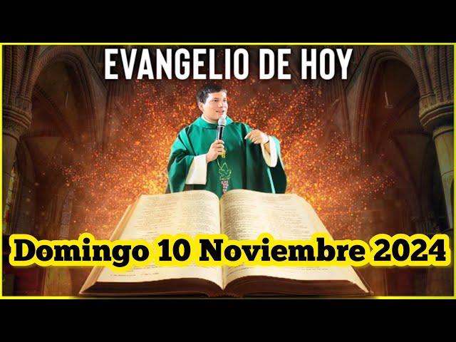 EVANGELIO DE HOY Domingo 10 Noviembre 2024 con el Padre Marcos Galvis