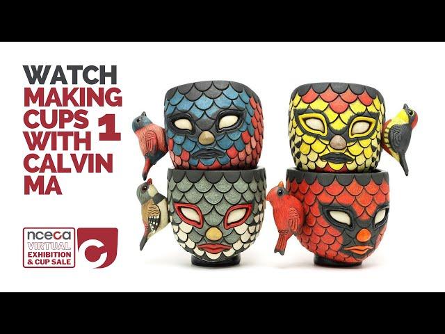 Making Cups with Calvin Ma | 2021 NCECA Virtual Exhibition & Cup Sale