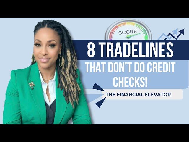 8 Tradelines That Don’t Do Credit Checks! Build Your Business Credit Fast!