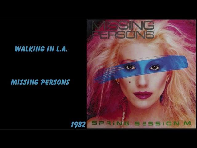 Missing Persons - Walking In L.A.