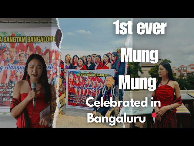 1st Ever Mung Mung Celebrated in Bangalore/Sangtam Naga/3rd September 2024